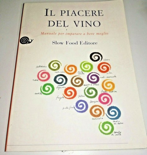 Piacere del vino slow food - vino,