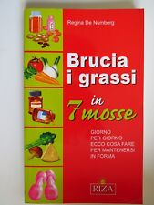 Brucia i Grassi in 7 Mosse. - Regina De Numberg - Riza 2005  Dieta, Perdere Peso