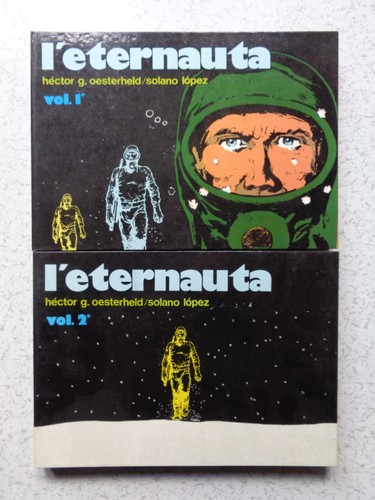 Eternauta volumi 2 prima - l'eternauta, e