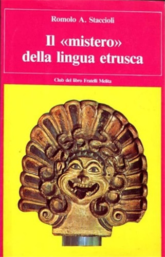 Staccioli romolo il - staccioli,romolo, a.