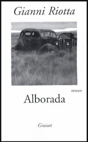 Alborada gianni riotta - alborada,