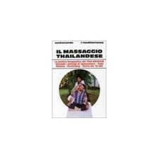 LIBRO IL MASSAGGIO THAILANDESE ASOKANANDA