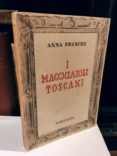 Anna franchi i macchiaioli - i,