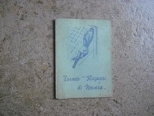 RARA - PRIMA tessera calcio TORNEO DEI RAGAZZI DI NOVARA 1947-con foto e timbri