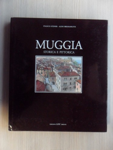 Muggia storica pittorica - e,