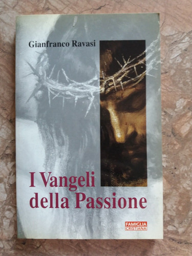 Gianfranco ravasi i vangeli - ravasi,