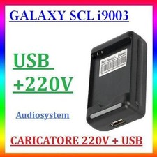 CARICABATTERIA PER BATTERIA SAMSUNG GALAXY S SCL GT i9003 RETE DESKTOP USB 220v