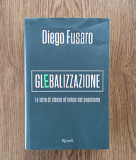 Glebalizzazione Lotta Di Classe Al Tempo Del Populismo Libro Diego Fusaro 2019