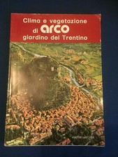 Larcher Clima e vegetazione di Arco Giardino del Trentino 1979