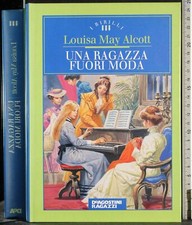 UNA RAGAZZA FUORI MODA. LOUISA