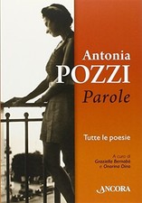 Libri Antonia Pozzi - Parole