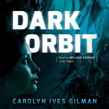 Dark Orbit by Carolyn Ives