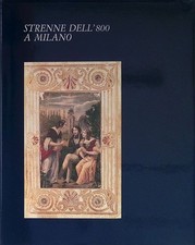Strenne dell'Ottocento a Milano - Baretta, Griffini- Libri Scheiwiller, 1986