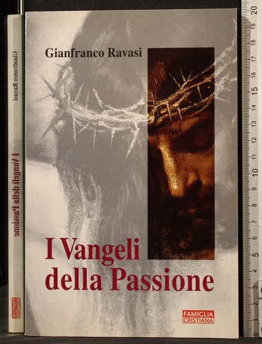 Vangeli della passione - i,