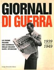 Giornali di Guerra - 1939-1949