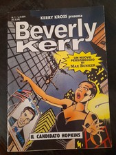 Kerry Kross presenta: Beverly Kerr numero 1...Max Bunker Press 2000...ottimo 