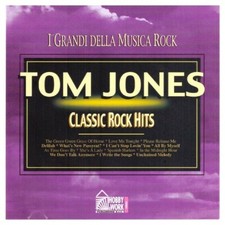 Tom Jones - Classic Rock Hits
