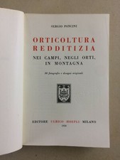 STORIA NATURALE_AGRICOLTURA_ORTICOLTURA_ORTAGGI_UTILE MANUALE HOEPLI_PONCINI_'50