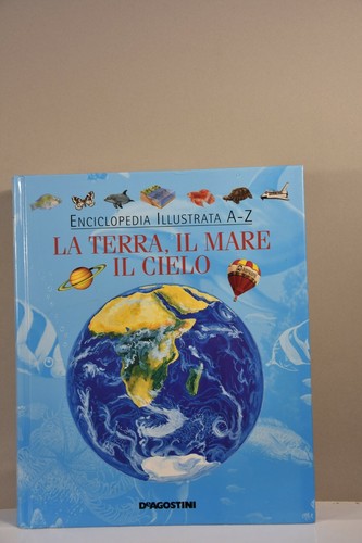 Terra mare il cielo - il,