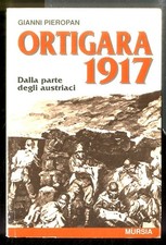 ORTIGARA 1917. DALLA PARTE