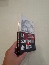 LA SCOMPARSA DEI FATTI / MARCO TRAVAGLIO / IL SAGGIATORE