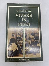 TERESA NOCE - VIVERE IN PIEDI