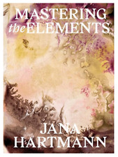 Mastering the elements jana - mastering,