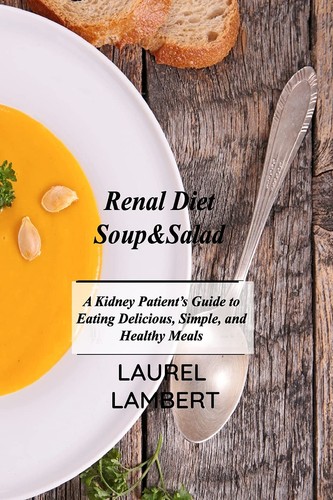 Renal diet soup salad - diet, soup&salad: