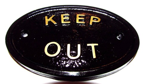 Keep out casa - out,
