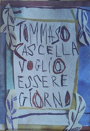 Tommaso cascella voglio essere - cascella,