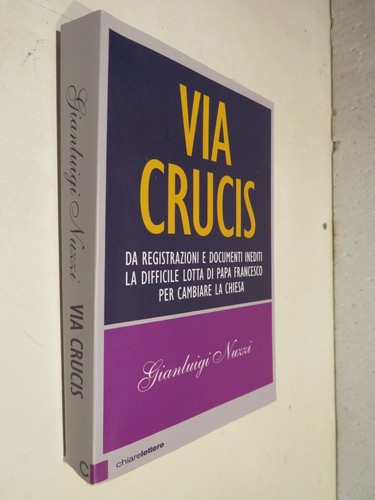 Via crucis gianluigi nuzzi - via,