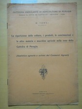 1925-La ripartizione delle colture... macchine agricole...-PERUGIA-B.TOMEI