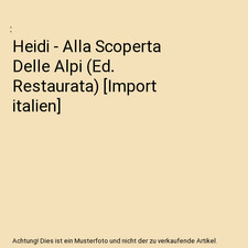 Heidi - Alla Scoperta Delle