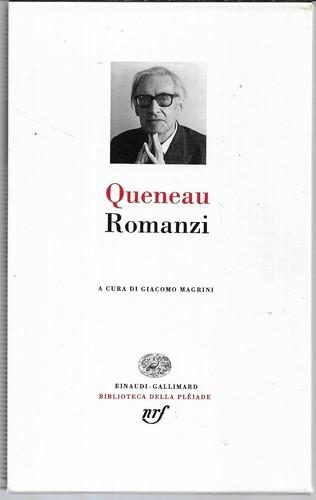 Queneau raymond romanzi - queneau,