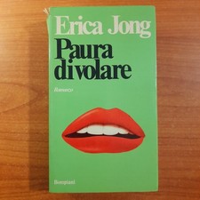 Paura di volare - Erica Jong - Bompiani, 1977