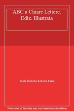 ABC a Chiare Lettere. Ediz