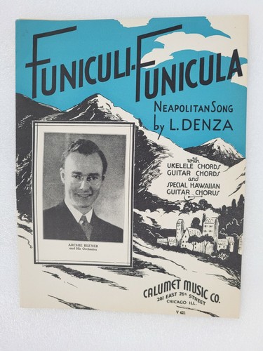Funiculi - (vintage), "funiculi-funiculi"