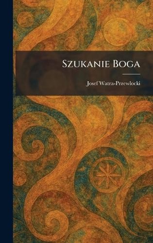 Szukanie boga josef - by,