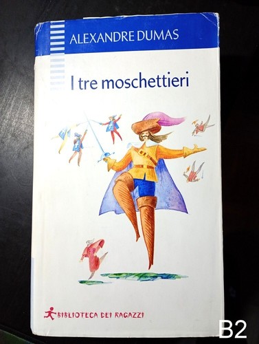 Tre moschettieri dumas - i, di