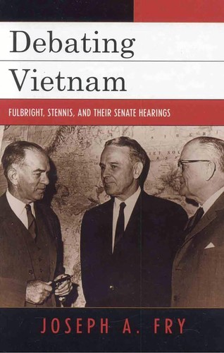 Debating vietnam fulbright - vietnam:,