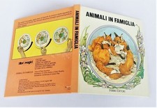 ANIMALI IN FAMIGLIA I Libri magici Fabbri 1985 - Peter Seymour Carrol Andrus