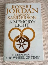 A Memory Of Light by Robert Jordan Signed & Brandon Sanderson HB Wheel Of Time
