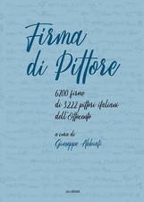 Firma di pittore. 6.700 firme