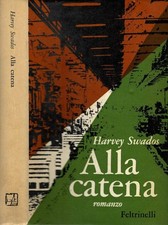 Alla catena. . Harvey Swados