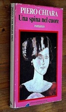 PIERO CHIARA: Una spina nel