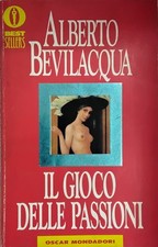 Il gioco delle passioni [Paperback] Bevilacqua, Alberto