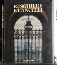 RINGHIERE E CANCELLI