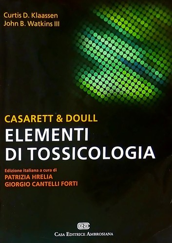 Casarett doull elementi di - -,