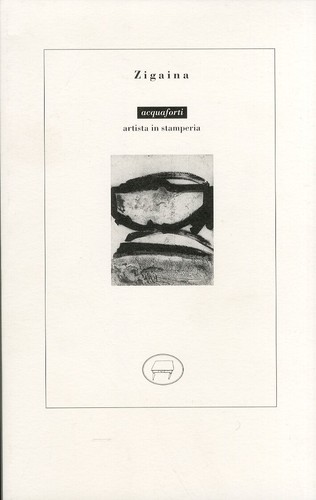 Zigaina acquaforti arti - zigaina., [arti