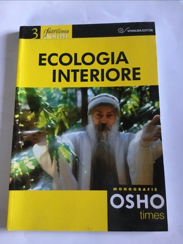 Osho ecologia interiore - osho,